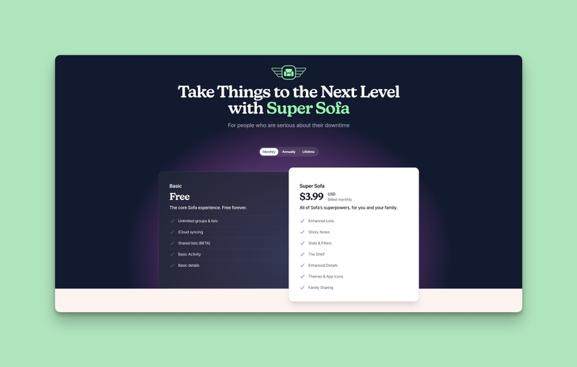 I’m thrilled to share some exciting updates I’ve been working on to make your Sofa experience even better. I’m combining the old Personal and Family plans into a single, all-in-one subscription plan.